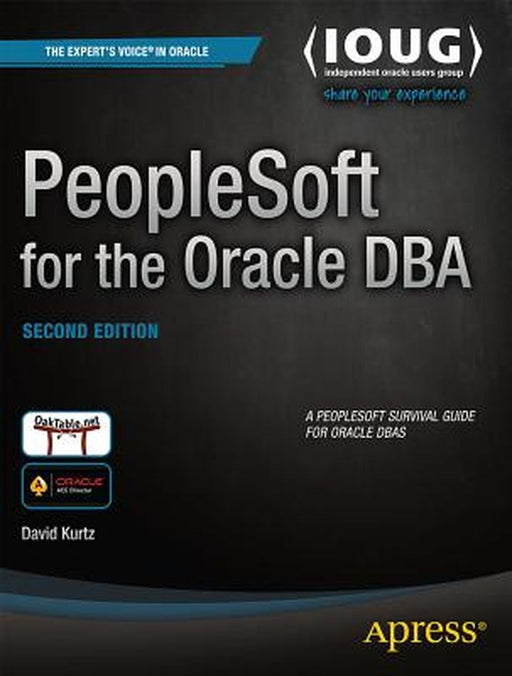 PeopleSoft for the Oracle DBA by David Kurtz
