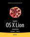 Learn OS X Lion by Scott Meyers
