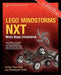 Lego Mindstorms Nxt: Mars Base Command by James Floyd Kelly