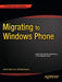 Migrating to Windows Phone by Jesse Liberty
