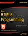 Pro Html5 Programming: Powerful APIs for Richer Internet Application Development by Peter Lubbers