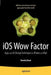 IOS Wow Factor: UX Design Techniques for iPhone and iPad by Timothy Wood
