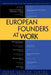 European Founders at Work by Pedro Gairifo Santos