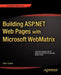 Building ASP.Net Web Pages with Microsoft Webmatrix by Steve Lydford