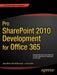 Pro SharePoint 2010 Development for Office 365 by Dave Milner