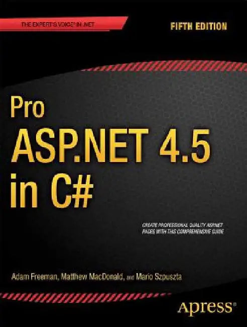 Pro ASP.NET 4.5 in C# by Adam Freeman
