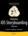 Beginning IOS Storyboarding: Using Xcode by Rory Lewis