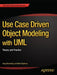 Use Case Driven Object Modeling with UML: Theory and Practice by Don Rosenberg