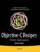 Objective-C Recipes: A Problem-Solution Approach by Matthew Campbell