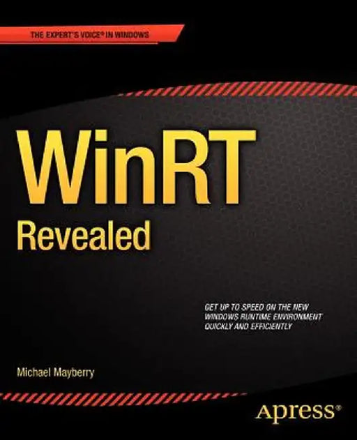 Winrt Revealed by Michael Mayberry