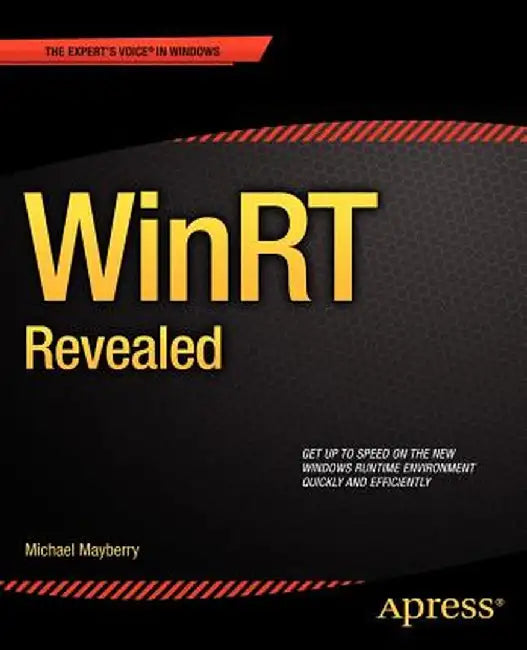 Winrt Revealed by Michael Mayberry