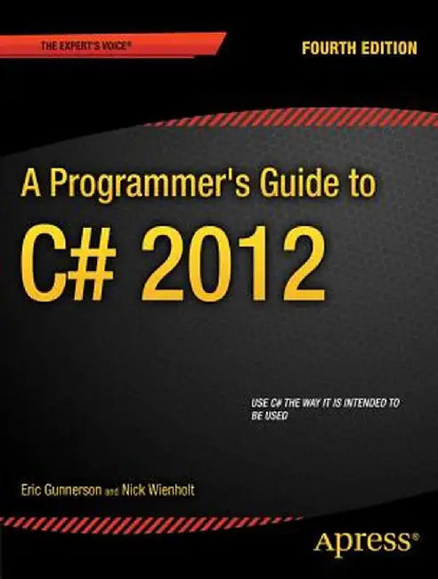 A Programmer's Guide to C# 5.0 by Eric Gunnerson