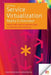 Service Virtualization: Reality Is Overrated by John Michelsen