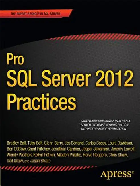 Pro SQL Server 2012 Practices by Chris Shaw