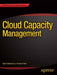 Cloud Capacity Management: Capacity Management by Sabharwal, Navin