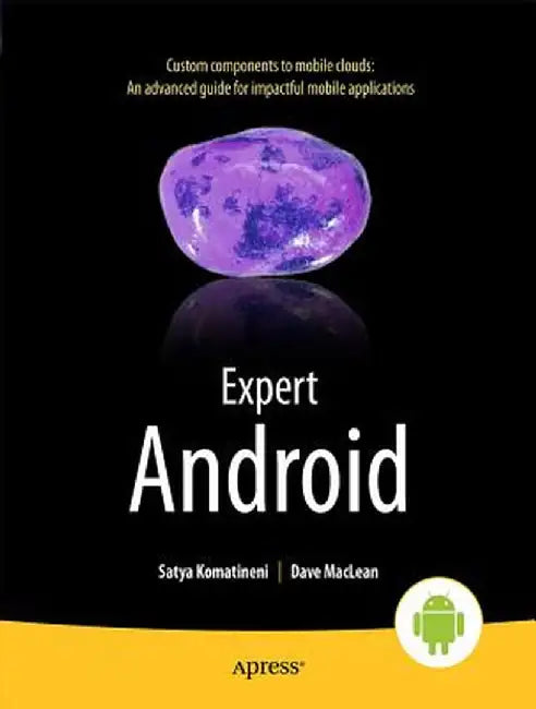 Expert Android by Satya Komatineni