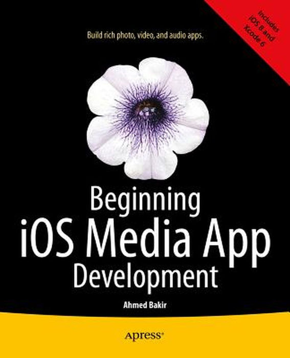 Beginning IOS Media App Development by Ahmed Bakir