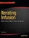Iterating Infusion: Clearer Views of Objects, Classes, and Systems by Greg Anthony