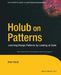 Holub on Patterns: Learning Design Patterns by Looking at Code by Allen Holub