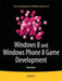 Windows 8 and Windows Phone 8 Game Development by Adam Dawes