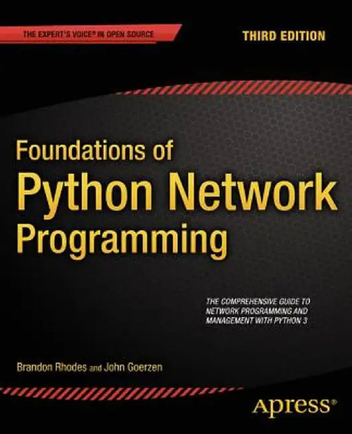 Foundations of Python Network Programming by Brandon Rhodes