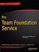 Pro Team Foundation Service by Mathias Olausson