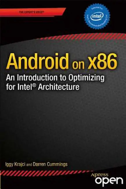 Android on X86: An Introduction to Optimizing for Intel Architecture by Iggy Krajci
