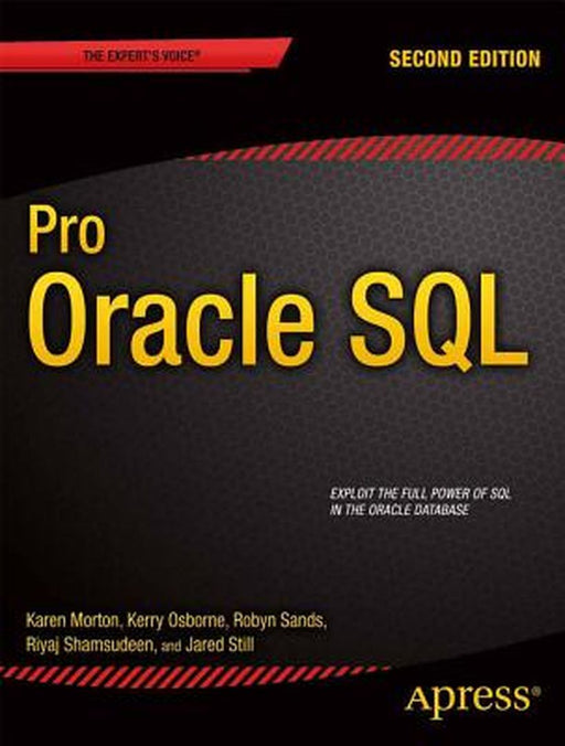 Pro Oracle SQL by Karen Morton
