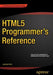 HTML5 Programmer's Reference by Jonathan Reid