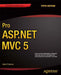 Pro ASP.Net MVC 5 by Adam Freeman