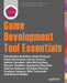 Game Development Tool Essentials by Paula Berinstein