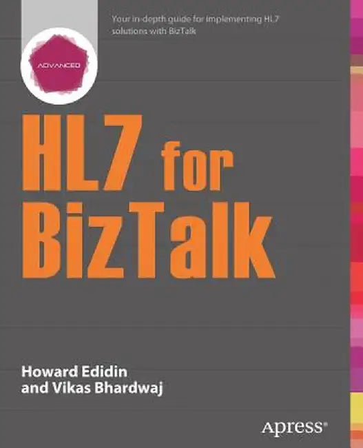 Hl7 for BizTalk by Howard Edidin