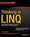 Thinking in Linq: Harnessing the Power of Functional Programming in .Net Applications by Sudipta Mukherjee