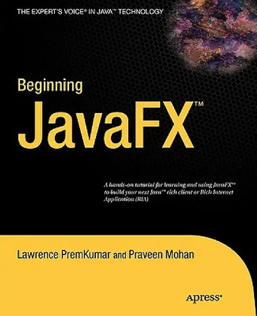 Beginning JavaFX by Lawrence Premkumar