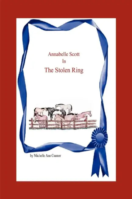 Annabelle Scott in The Stolen Ring by Michelle Ann Cramer