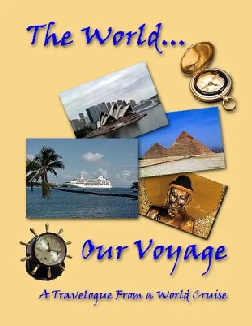 The World...Our Voyage by Jud Smith