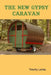 The New Gypsy Caravan by Timothy Lemke