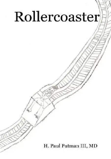 Rollercoaster by III Putman H. Paul