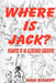 Where Is Jack? Memoirs of an Alzheimer's Caregiver by Sarah Burakoff