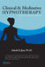 Clinical & Meditative Hypnotherapy by Ashok K. Jain