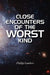 Close Encounters of the Worst Kind by Phillip Lambro