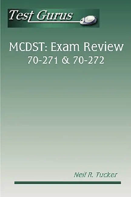 MCDST Exam Review by Neil Tucker