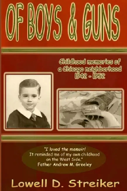 Of Boys and Guns by Lowell Streiker