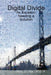 Digital Divide: An Equation Needing a Solution by Steven E. E. Fitch Mba