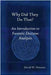 Why Did They Do That? an Introduction to Forensic Decision Analysis by David W. Peterson