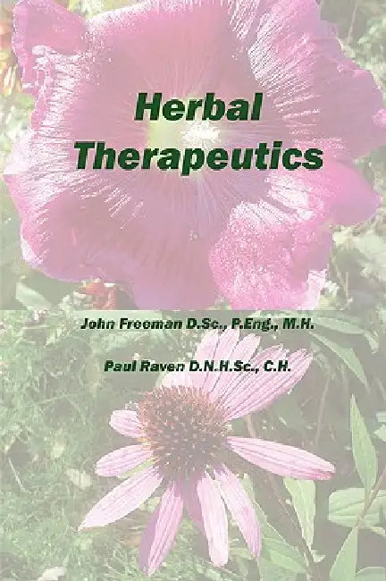 Herbal Therapeutics by Paul Raven, John Freeman