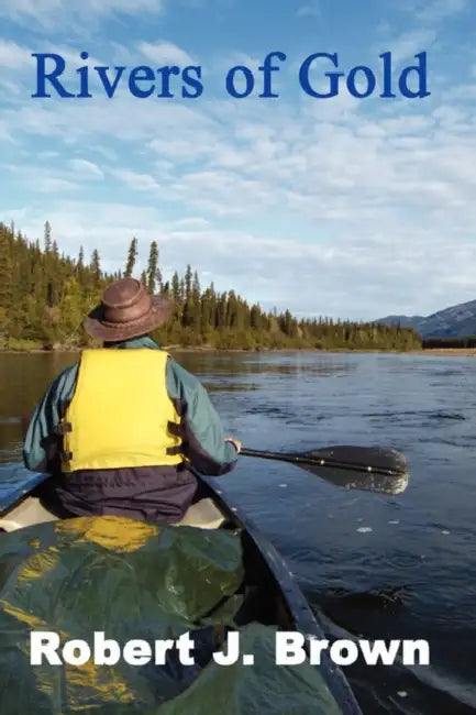 Rivers of Gold by Robert Brown