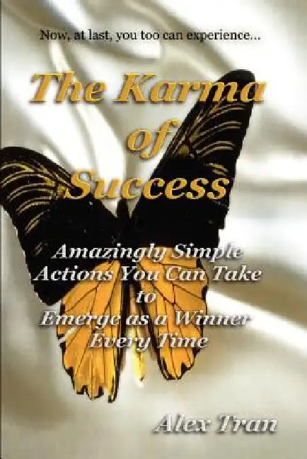 The Karma of Success by Alex Tran