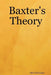 Baxter's Theory by Odo Du Caine