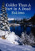 Colder Than a Fart in a Dead Eskimo by David Allen